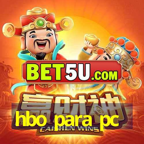 hbo para pc